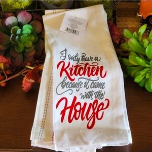 Kitchen Tea Towel Set (2) 'I only have a Kitchen because it came with the House'